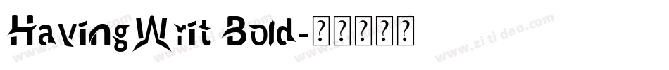 HavingWrit Bold字体转换